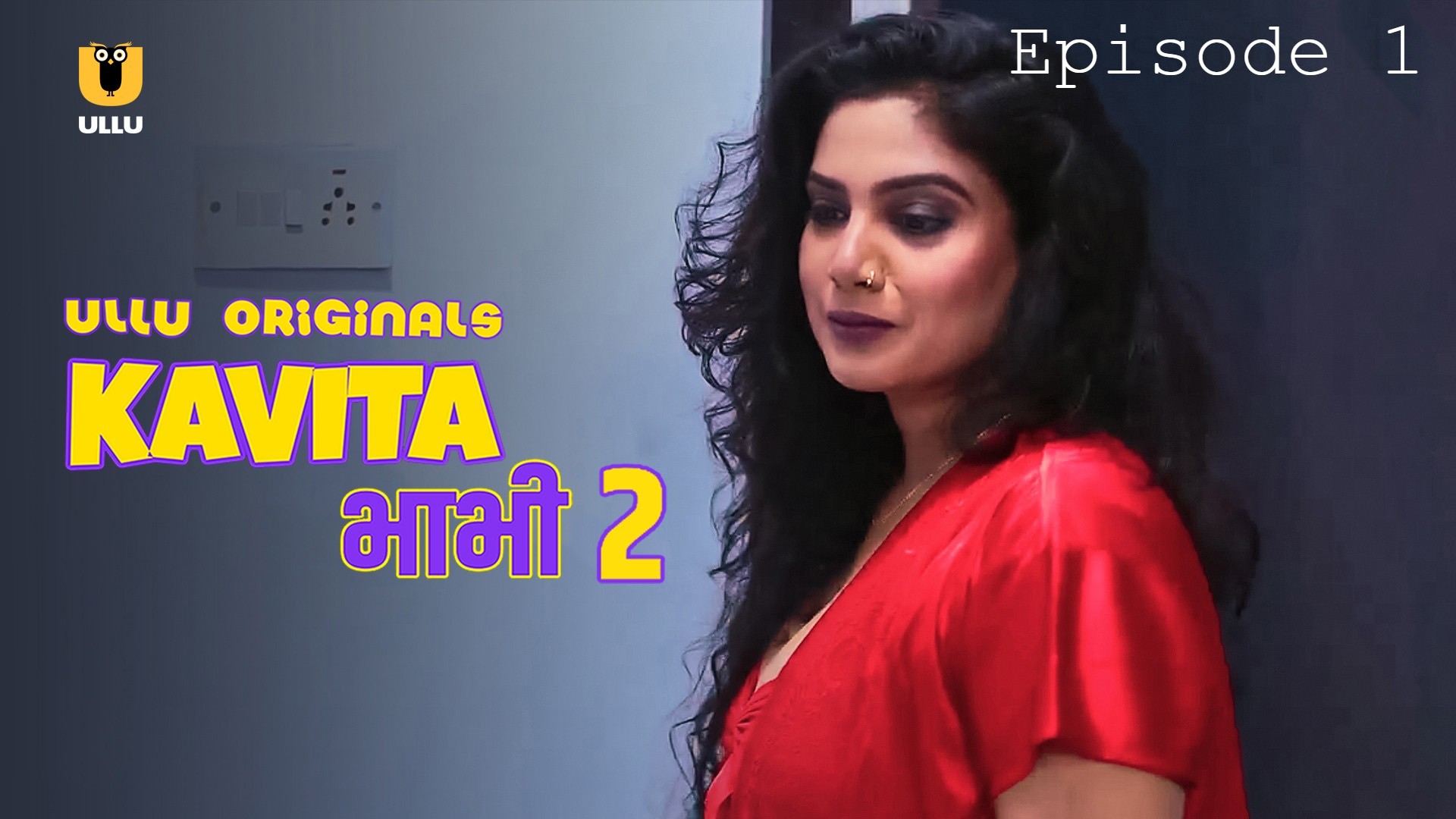 Watch Kavita Bhabhi S02 E01 ULLU Hot Web Series (18+ Adult) Ullu Hot